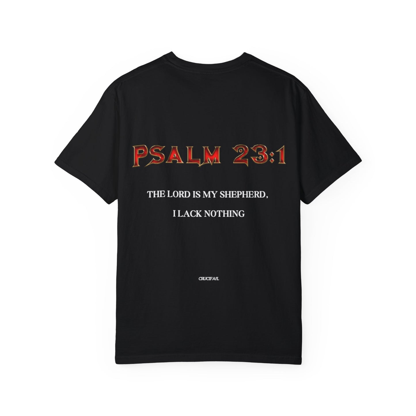 ‘Lack is Wack’ Unisex Garment-Dyed T-Shirt - Psalm 23:1